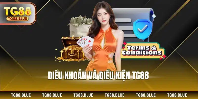 Điều khoản và điều kiện TG88